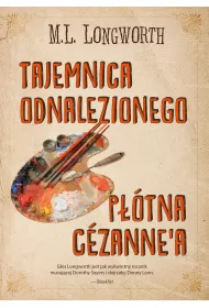 Tajemnica odnalezionego p��tna Cezanne'a. Verlaque i Bonnet na tropie. Tom 5