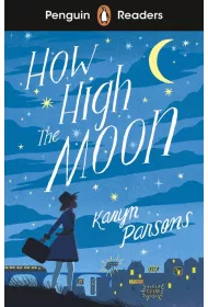 How High The Moon. Penguin Readers Level 4 wer. angielska