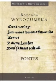 Fontes Prace wybrane z dziej�w �redniowiecza i nauk pomocniczych historii