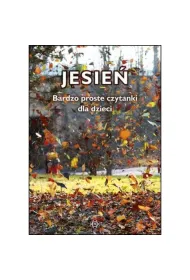 Jesie�. Bardzo proste czytanki dla dzieci