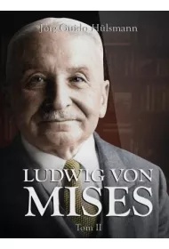 Ludwig von Mises T.2