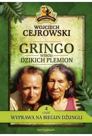 Wyprawa na biegun dungli. Gringo wrd dzikich plemion. Tom 4 (pocket)