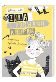Zula i porwanie kropka. Czarodziejka Zula