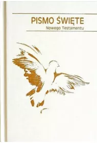 Pismo �wi�te Starego i Nowego Testamentu. Bia�e