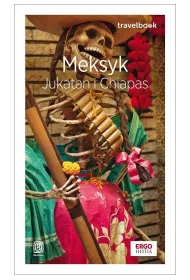 Meksyk. Jukatan i Chiapas. Travelbook