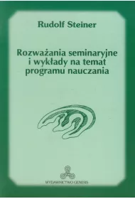 Rozwa�ania seminaryjne i wyk�ady na temat programu nauczania