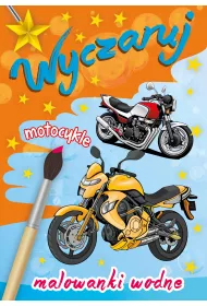 Wyczaruj motocykle malowanki wodne