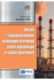 Odzysk i zagospodarowanie niskotemperaturowego ciep�a odpadowego ze spalin wylotowych