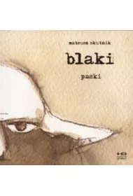 Paski. Blaki. Tom 3