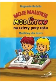 Moje malutkie modlitwy na cztery pory roku (OT)