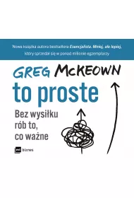 Audiobook To proste. Bez wysiku rb to, co wane mp3