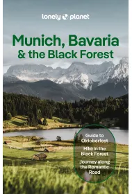 Munich, Bavaria & the Black Forest. Lonely Planet