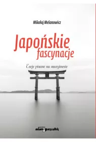 Japo�skie fascynacje