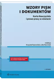 Wzory pism i dokumentw. Karta Nauczyciela i prawo pracy w owiacie