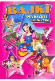 Bajki dla ka�dej dziewczynki