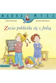 M�dra Mysz. Zuzia pok��ci�a si� z Juli�
