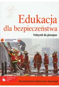 Edukacja dla bezpiecze�stwa. Podr�cznik do gimnazjum