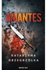Amantes. Komisarz Jan Bury. Tom 3