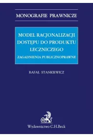 eBook Model racjonalizacji dostpu do produktu leczniczego. Zagadnienia publicznoprawne pdf