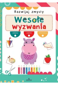 Weso�e wyzwania. Rozwijaj zmys�y