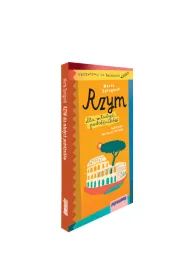 Rzym dla m�odych podr�nik�w przewodnik do bazgrania 2024
