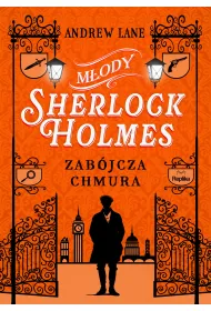 M�ody Sherlock Holmes. Tom 1. Zab�jcza chmura