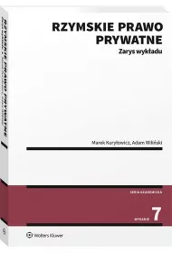 Rzymskie prawo prywatne. Zarys wykadu w.7