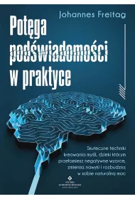 Potga podwiadomoci w praktyce