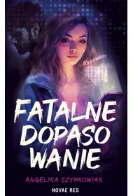 Fatalne dopasowanie