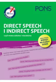 10 minut na angielski PONS Direct Speech i Indirect Speech czyli mowa zale�na i niezale�na A1/A2