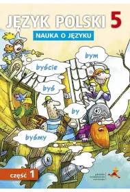 J�zyk polski nauka o j�zyku dla klasy 5 cz�� 1 szko�a podstawowa