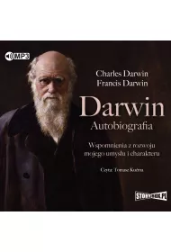 Audiobook Darwin. Autobiografia. Wspomnienia z rozwoju mojego umys�u i charakteru CD