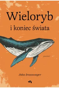 eBook Wieloryb i koniec wiata epub