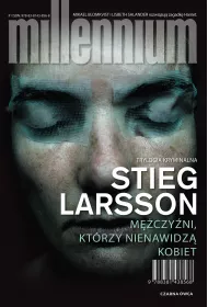 M�czy�ni, kt�rzy nienawidz� kobiet. Millennium. Tom 1