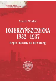 Dzieryszczyzna 1932-1937