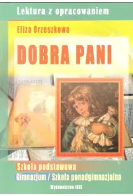 Dobra pani (lektura z opracowaniem)