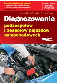 Diagnozowanie podzespow i zespow pojazdw samochodowych