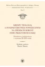 Mi�dzy teologi� a duszpasterstwem T.5