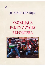 Szokuj�ce fakty z �ycia reportera
