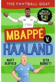 The Football GOAT. Mbappe v. Haaland