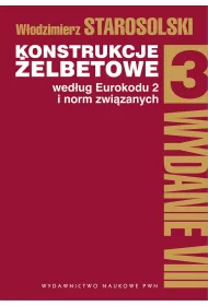 Konstrukcje elbetowe wedug Eurokodu 2 i norm zwizanych. Tom 3