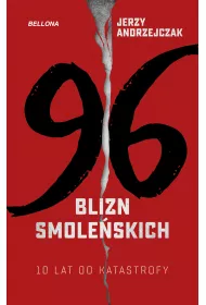 96 blizn - 10 lat od katastrofy smole�skiej