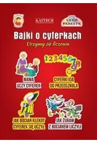 Bajki o cyferkach. Uczymy si� liczenia