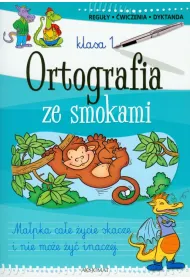 Ortografia ze smokami klasa 1