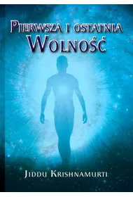 Pierwsza i ostatnia Wolno��