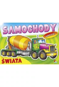 Kolorowanka. Samochody �wiata. Betoniarka