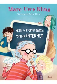 Dzie�, w kt�rym babcia popsu�a internet