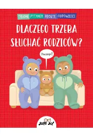 Dlaczego trzeba s�ucha� rodzic�w?