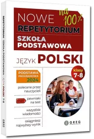 Nowe Repetytorium. Jzyk polski. Szkoa podstawowa. Klasy 7-8