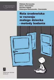 eBook Rola rodowiska w rozwoju maego dziecka - metody badania pdf